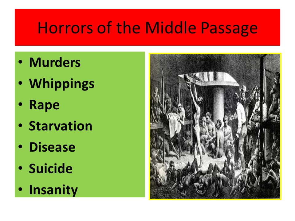 Murders. Whippings. Rape. Starvation. Disease. Suicide. Insanity